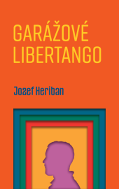 Garážové Libertango - obálka knihy