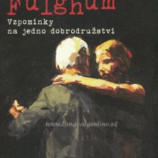 Vzpomínky na jedno dobrodružství (Robert Fulghum)