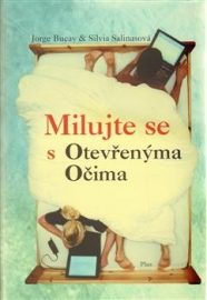 milujte-se-s-otevrenyma-ocima